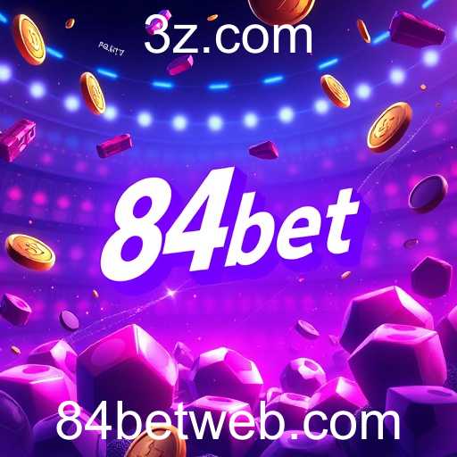 84bet Revoluciona o Mercado de Jogos Online em 2025